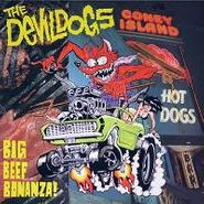 The Devil Dogs, Bigger Beef Bonanza! - 30 Sizzling Slabs (LP)
