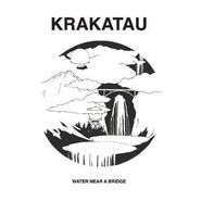 Krakatau, Water Near A Bridge (LP)