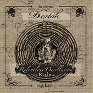 Dextah, Relentless Disillusion Redux (LP)