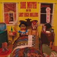 Zoe Muth and the Lost High Rollers, Starlight Hotel (CD)