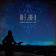 Eilen Jewell, Sundown Over Ghost Town (CD)