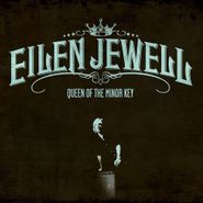 Eilen Jewell, Queen Of The Minor Key (LP)