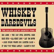 The Whiskey Daredevils, The Golden Age Of Country Punk (CD)