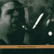 David Krakauer, Klezmer Madness! (CD)