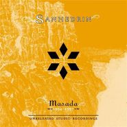 Masada, Sanhedrin - 1994-1997 - Unreleased Studio Recordings (CD)