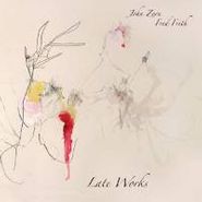 John Zorn, Late Works (CD)