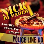 Nick Di Paolo, Another Senseless Killing (CD)