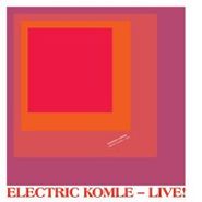 Bushman's Revenge, Electric Komle-Live! (LP)