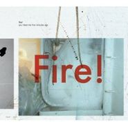 Fire!, You Liked Me Five Minutes Ago (LP)