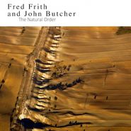 Fred Frith, The Natural Order (CD)