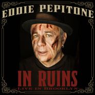 Eddie Pepitone, In Ruins (CD)
