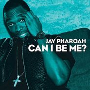 Jay Pharoah, Can I Be Me? (CD)