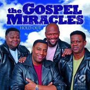 The Gospel Miracles, Hold Out (CD)