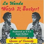 La Wanda Page, Watch It Sucker! (CD)