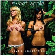 Sweet Apple, Love & Desperation (LP)