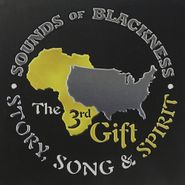 Sounds Of Blackness, 3rd Gift-Story Song & Spirit (CD)