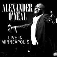 Alexander O'Neal, Live In Minneapolis (CD)