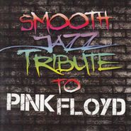 , Smooth Jazz Tribute To Pink Fl