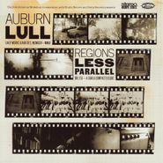 Auburn Lull, Regions Less Parallel-Early Wo (CD)
