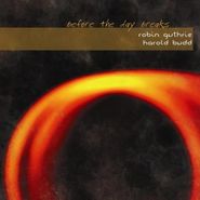 Harold Budd, Before The Day Breaks (CD)