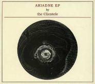 The Clientele, Ariadne