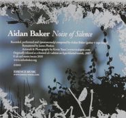 Aidan Baker, Noise Of Silence (CD)