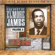 Elmore James, Best Of Elmore James - Volume 2 (CD)