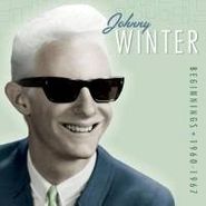 Johnny Winter, Beginnings: 1960-1967 (CD)