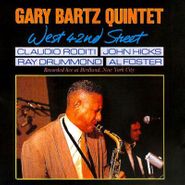 Gary Bartz Quintet, West 42nd Street