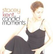 Stacey Kent, Candid Moments (CD)