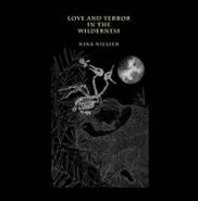Nina Nielsen, Love & Terror In The Wilderness (LP)