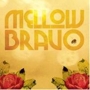 Mellow Bravo, Mellow Bravo (CD)