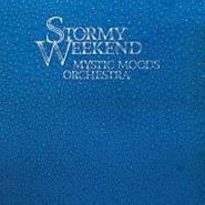 Mystic Moods Orchestra, Stormy Weekend