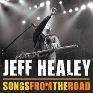 Jeff Healey, Songs From The Road (CD)