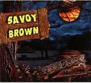 Savoy Brown, Voodoo Moon (CD)