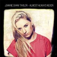 Joanne Shaw Taylor, Almost Always Never (CD)
