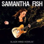 Samantha Fish, Black Wind Howlin' (CD)