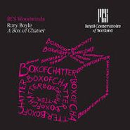 Rory Boyle, Boyle: Box Of Chatter (CD)