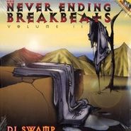 DJ Swamp, Vol. 2-Never Ending Breakbeats (LP)