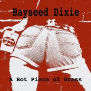 Hayseed Dixie, A Hot Piece Of Grass (CD)