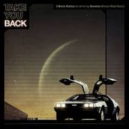 2 Block Radius, Take You Back (12")