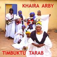Khaira Arby, Timbuktu Tarab (CD)