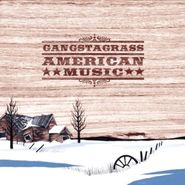 Gangstagrass, American Music (CD)