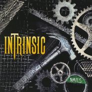 Intrinsic, Nails (CD)