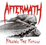 Aftermath, Killing The Future (CD)