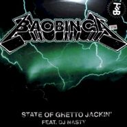 Baobinga, State Of Ghetto Jackin' (12")