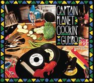 Captain Planet, Cookin' Gumbo (LP)