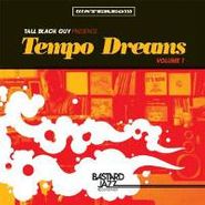 Tall Black Guy, Tempo Dreams Vol. 1 (CD)