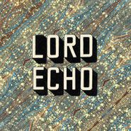 Lord Echo, Curiosities (LP)