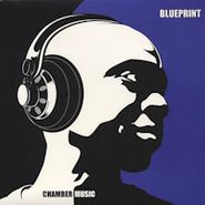 Blueprint, Chamber Music (LP)